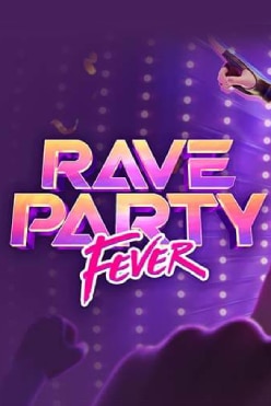 Rave Party Fever Free Play in Demo Mode