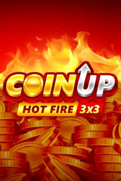 Coin UP Hot Fire Free Play in Demo Mode